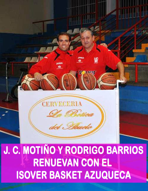 J.C. Motiño y Rodrigo Barrios continuarán un año más en el Isover Basket Azuqueca